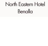 North Eastern Hotel Benalla - Holiday Great Ocean Road